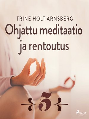 cover image of Ohjattu meditaatio ja rentoutus--Osa 5